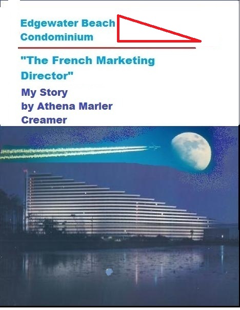 The French Marketing Director, My Story by Athena Marler Creamer