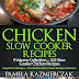 Chicken Slow Cooker Recipes - Free Kindle Non-Fiction