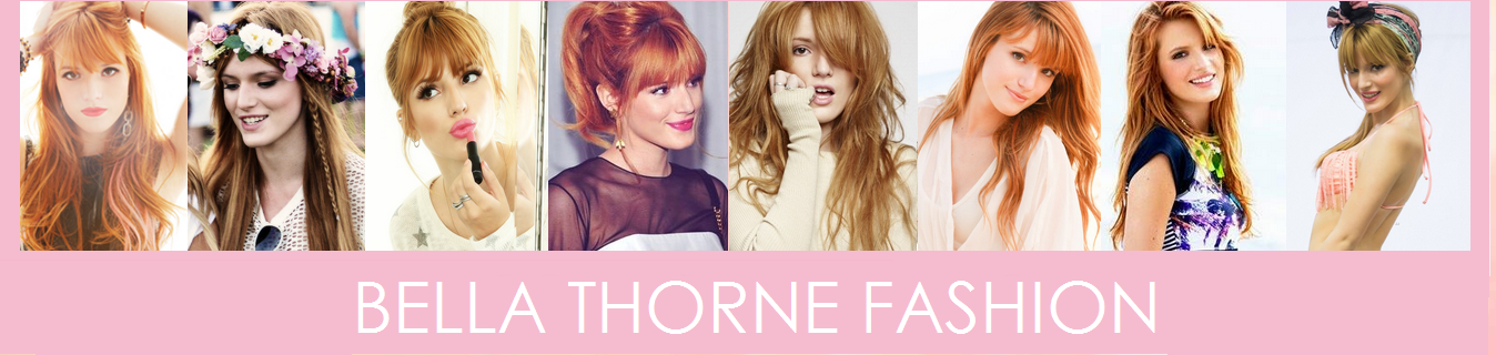 Bella Thorne Fashion