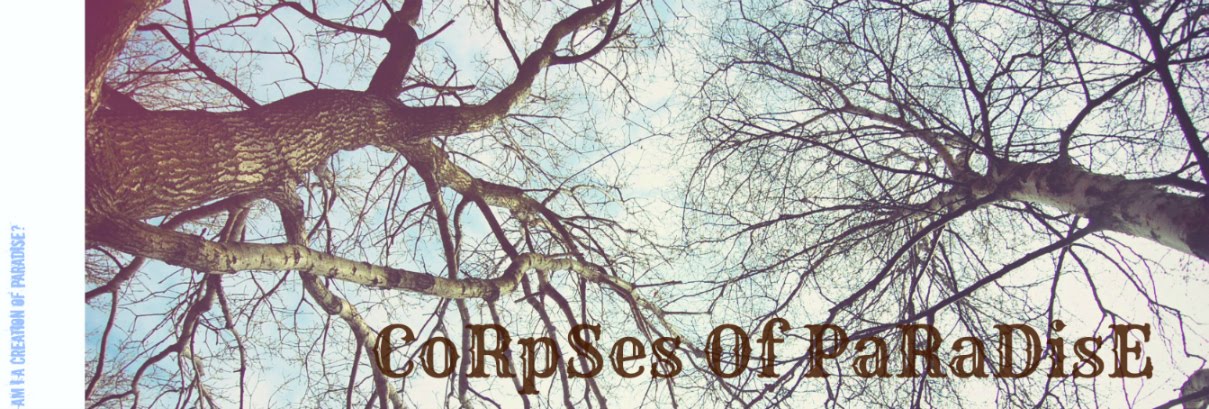 Corpses of Paradise