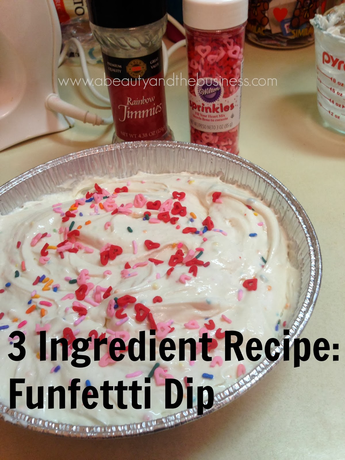 3 Ingredient Recipe: Skinny Funfetti Dip | A Beauty and The Business