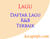 Daftar Lagu R B Terbaik Dan Enak Di Dengar