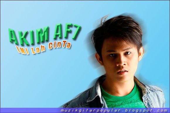 Akim Af7 Ini Lah Cinta Kord Dan Lirik Belajar Gitar Dan Menyanyi