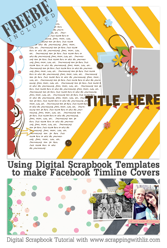 Digital Scrapbook Tutorial Use a 12x12 Template to Make a Facebook Timeline Cover! FREEBIE