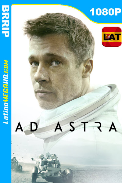 Ad Astra: Hacia las Estrellas (2019) Latino HD 1080P (2019)