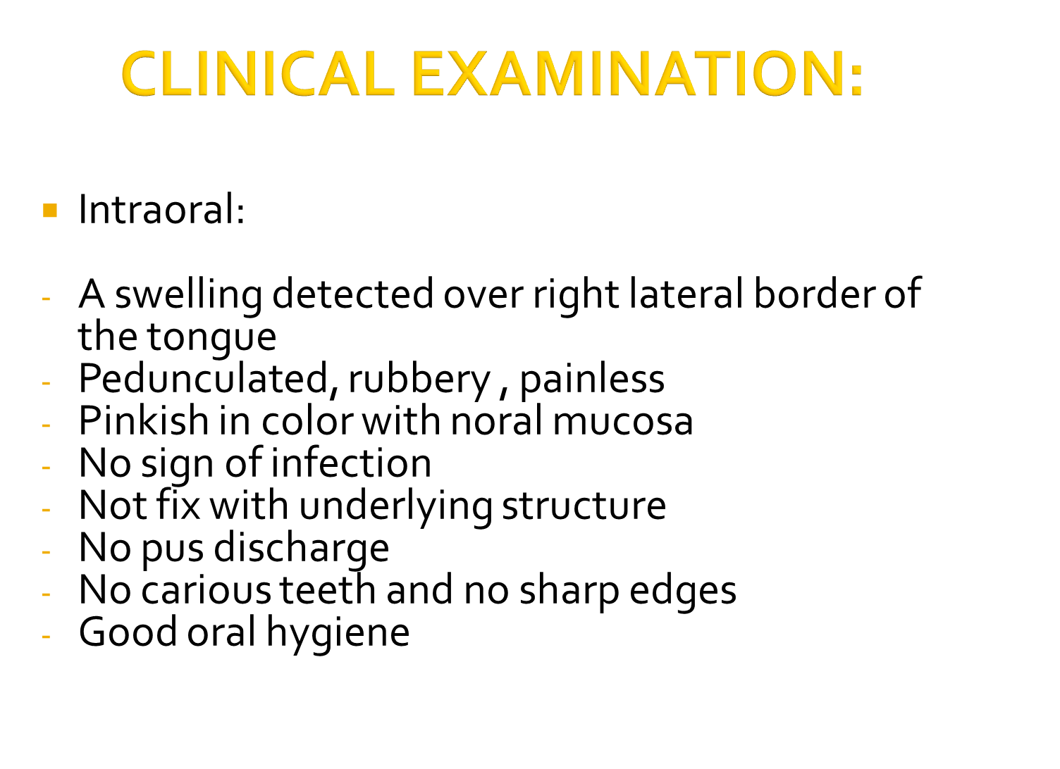 MEDICODENTAL FIBROEPITHELIAL POLYP OF THE TONGUE CASE PRESENTATION