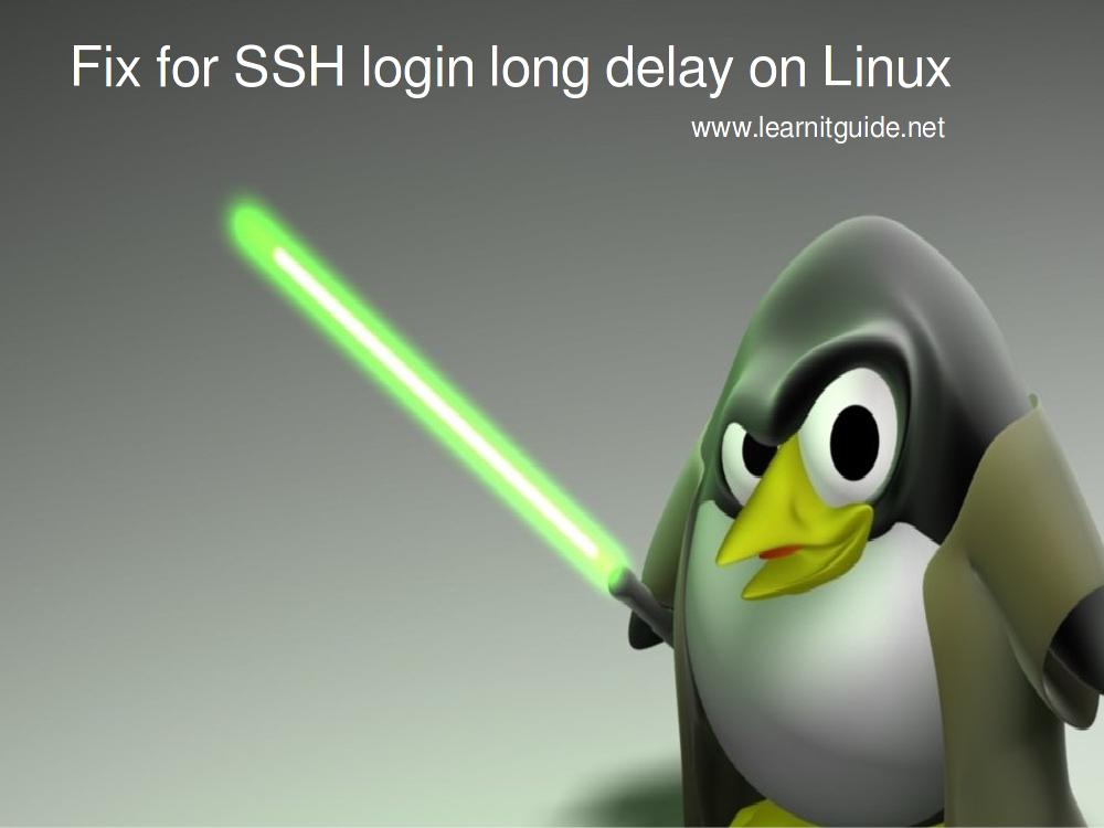 Solution to fix SSH Login delay on Linux