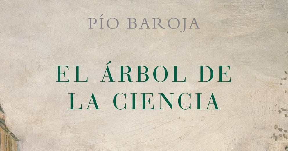 EL LIBRO EL ARBOL DE LA CIENCIA el libro el arbol de la ciencia: