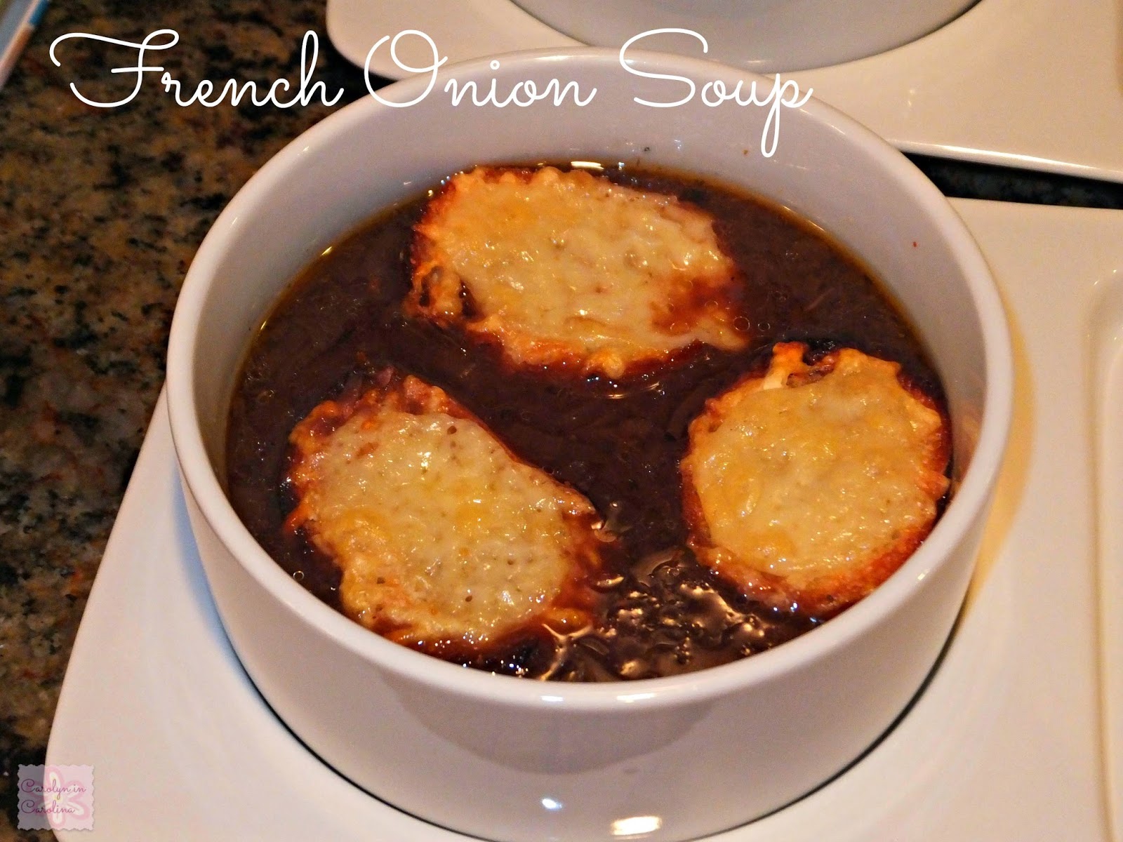 Carolyn in Carolina French Onion Soup Recipe!