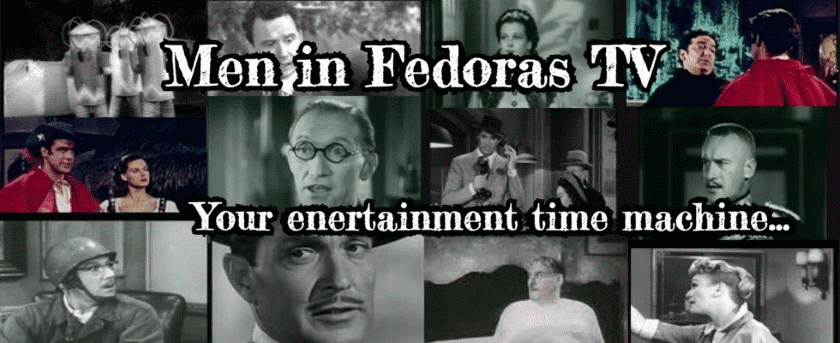 Men in Fedoras Old Time TV