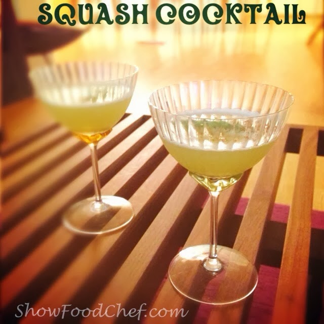 ShowFood Chef Autumn in a Glass Squash Cocktail I'm Not Kidding