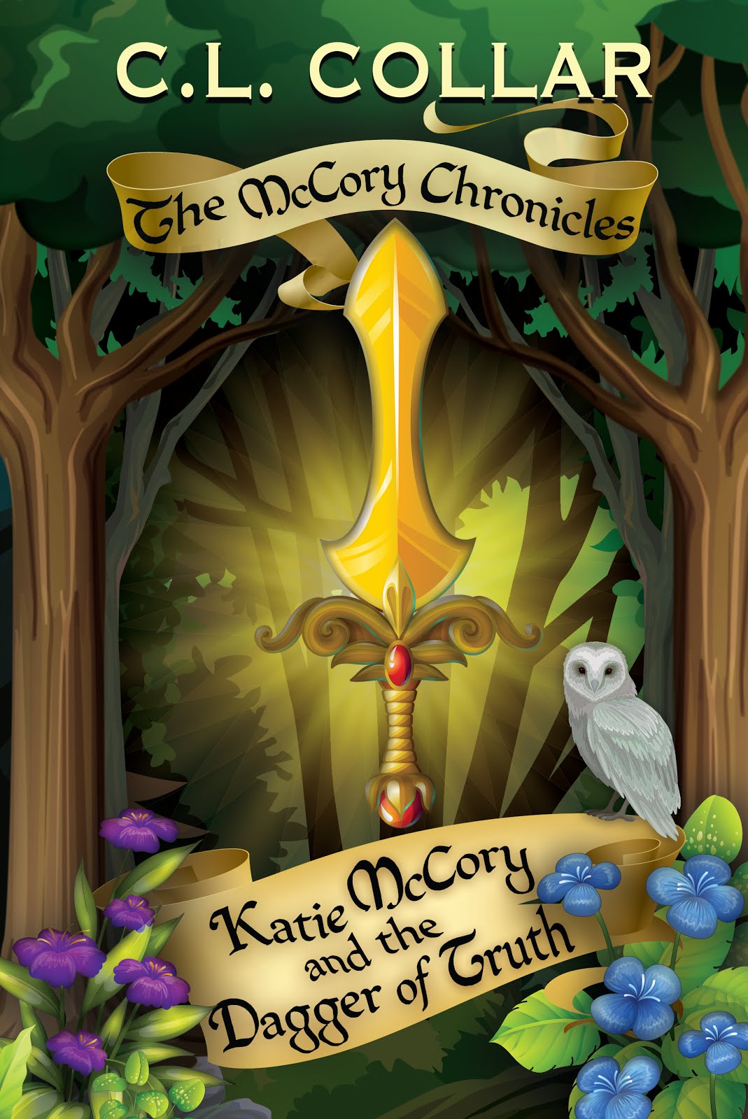 The McCory Chronicles: Katie McCory & The Dagger of Truth (Book 1)