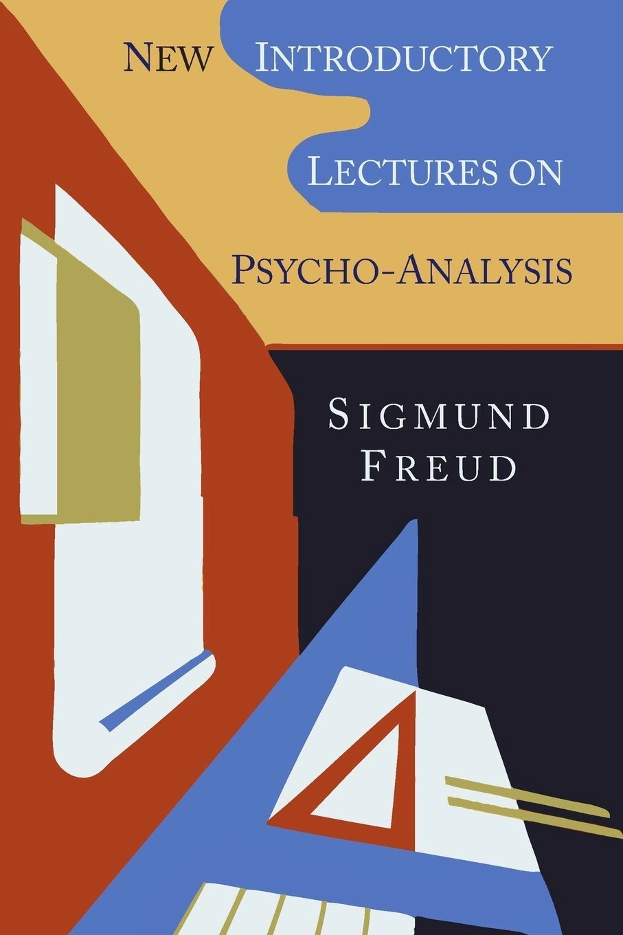 freud quotes Sigmund Freud Lecture XXXV A Philosophy of Life (1932)