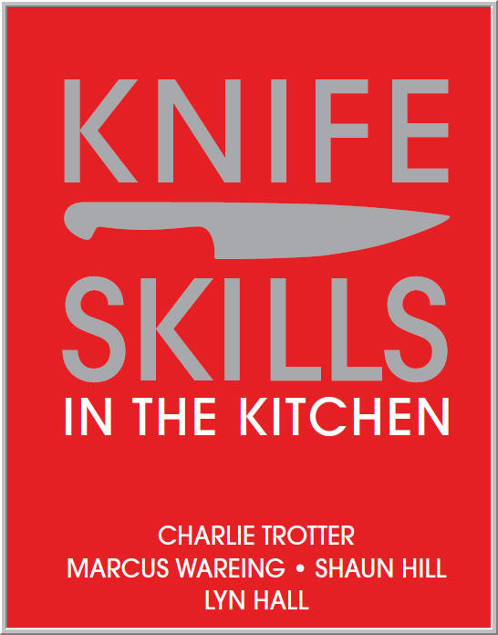 KNIFE SKILLS IN THE KITCHEN S T R A V A G A N Z A