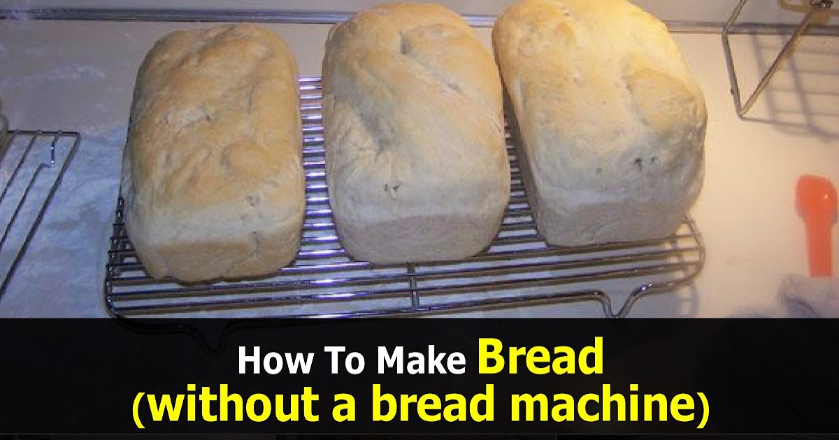 How To Make Bread (without a bread machine) Handy DIY