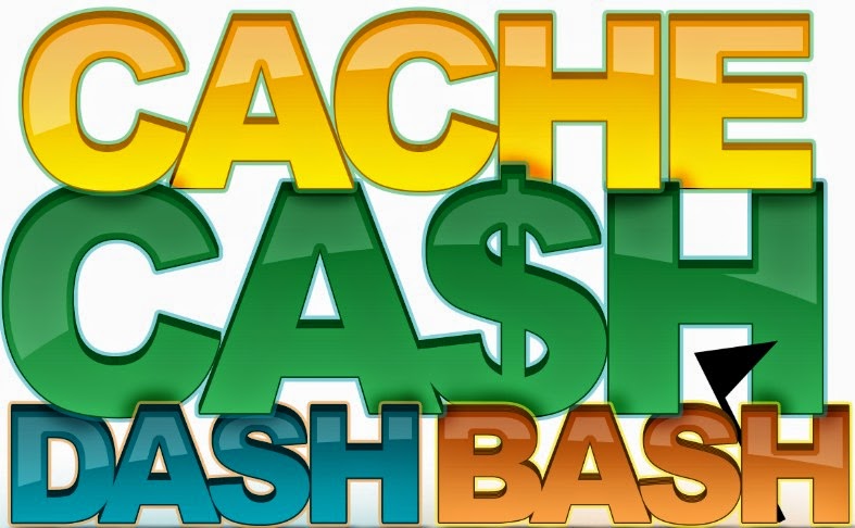 Cache Ca$h Dash Bash