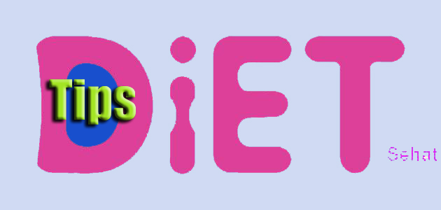 Tips Tips Diet Sehat
