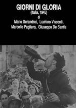 Giorni di Gloria 1945