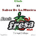 Banda Fresa | Club El Nuevo Sabor De La Música