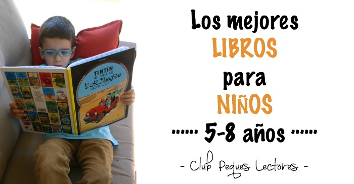 Estos son los 10 mejores libros para niños de 5 y 6 años - Superación  personal