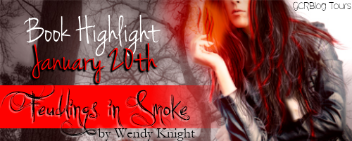 {Excerpt+Giveaway} Feudlings in Smoke by Wendy Knight