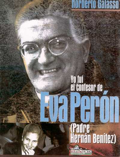Yo fui el confesor de Eva Perón