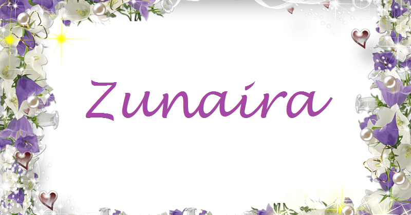 Zunaira Name Wallpapers Zunaira ~ Name Wallpaper Urdu Name Meaning Name