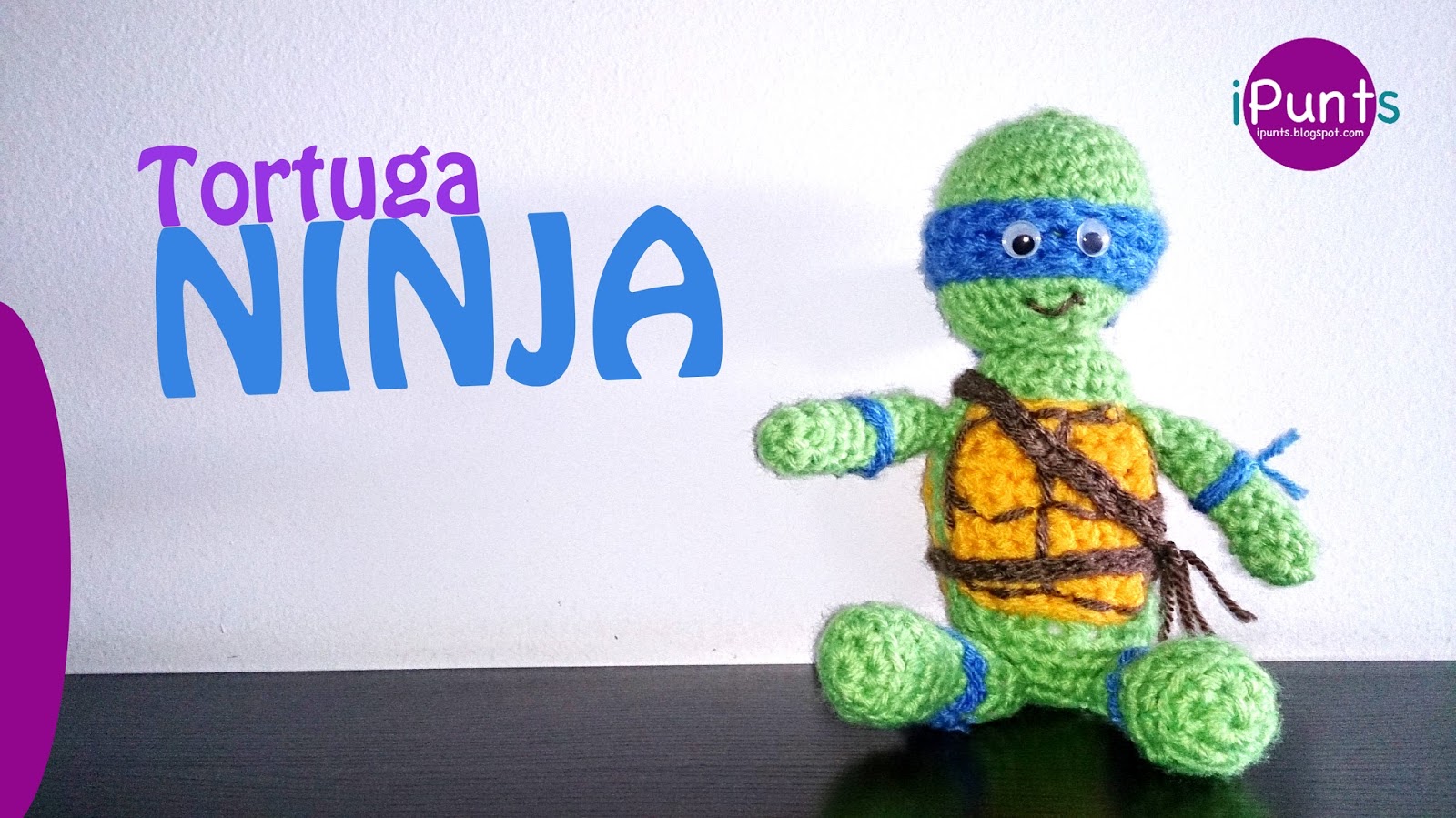 iPunts: Amigurumi: Tortuga Ninja