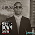 (SNM MUSIC)Dj Hazan - Buggie Down Ft. Orezi (Prod by Del'B