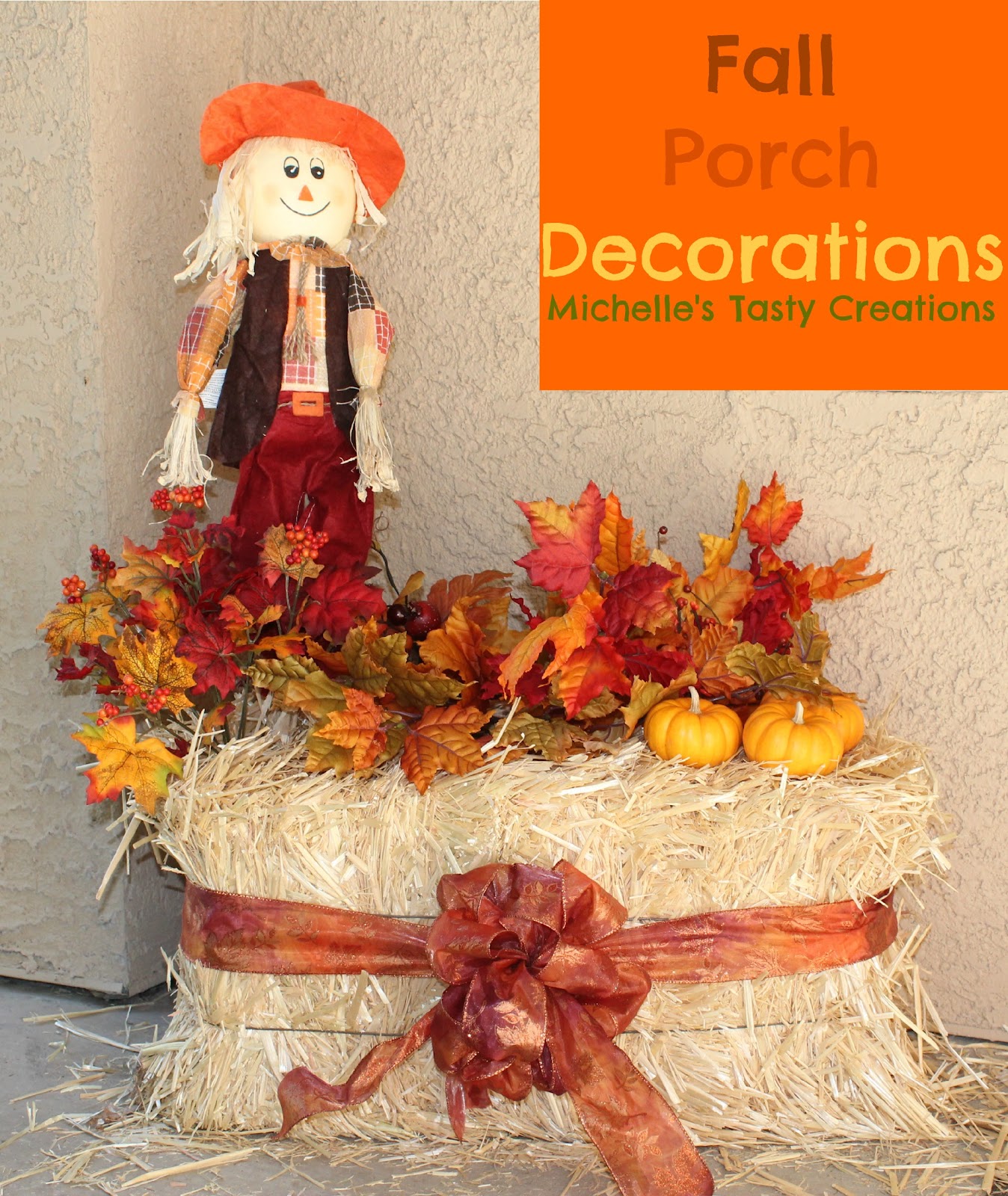 Michelle's Tasty Creations: Fall Front Porch Decorations
