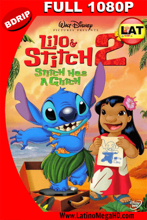 Lilo &  Stitch 2: Stitch En Cortocircuito (2005) Latino Full HD BDRIP 1080p ()