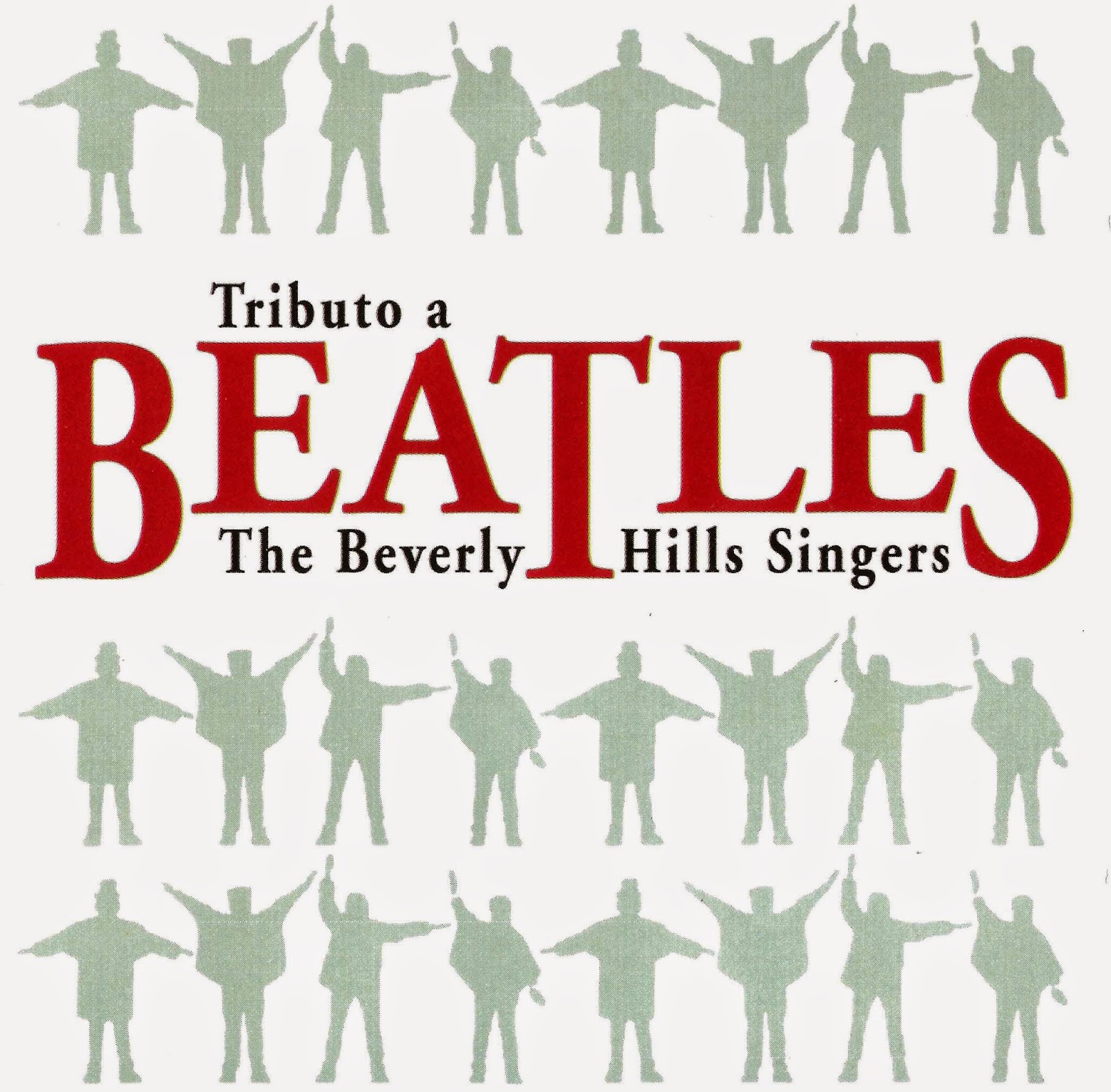 LA PLAYA BEATLES TRIBUTES & COVERS: THE BEVERLY HILLS SINGERS - TRIBUTO