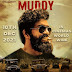 "MUDDY " ആക്ഷൻ ത്രില്ലർ ചിത്രം ഡിസംബർ പത്തിന് റിലീസ് ചെയ്യും