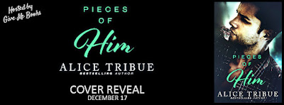 Pieces of Him by Alice Tribue Cover Reveal