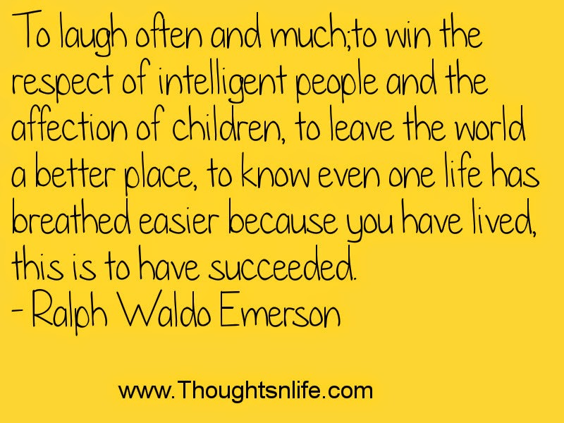 To Laugh Often And Much Ralph Waldo Emerson