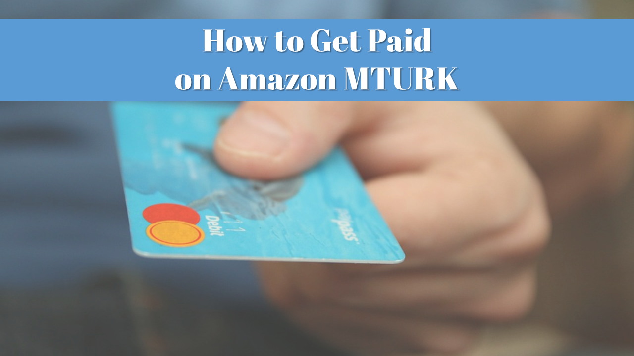 Work from Home MTURK How Do You Get Paid? TJ Homeschooling