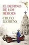 107- EL DESTINO DE LOS HEROES