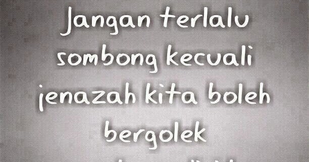 Kata Mutiara Sindiran Pedas Buat Orang Sombong NanoMas