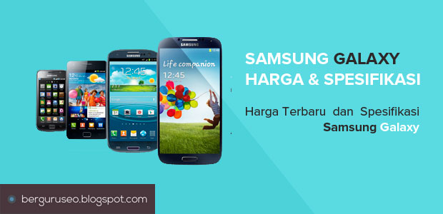 Harga HP Samsung Galaxy Terbaru