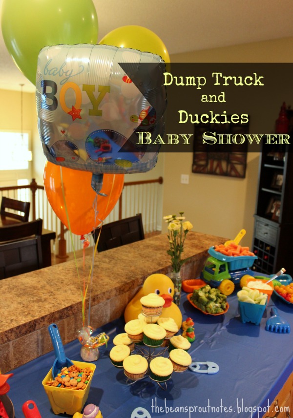 The Bean Sprout Notes Dump Truck and Duckies A Baby Shower