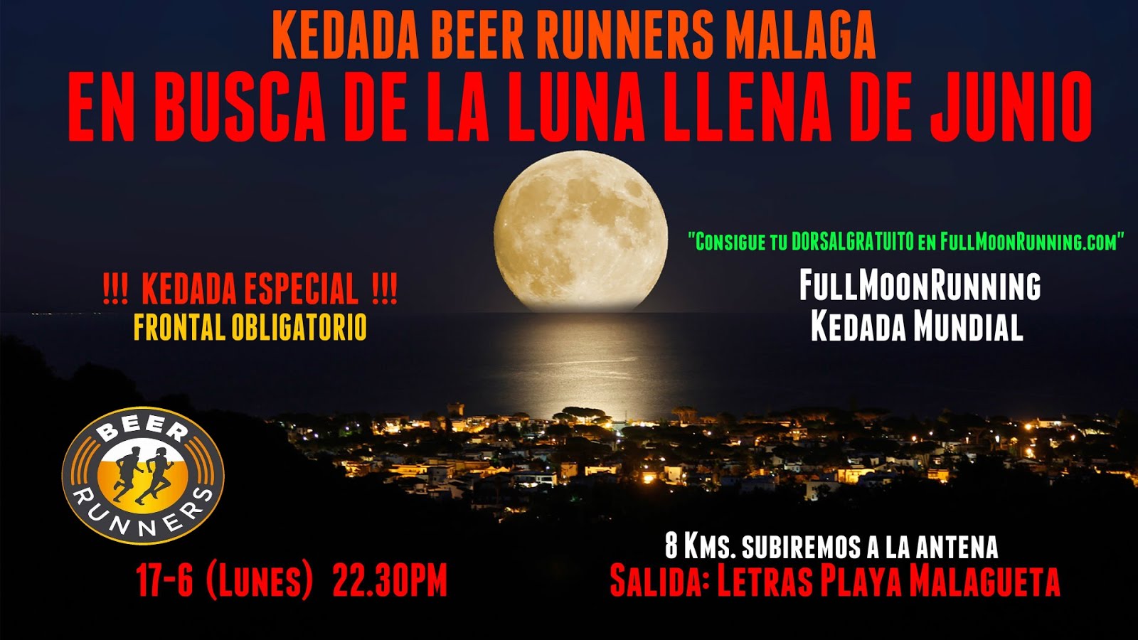 EN BUSCA DE LA LUNA LLENA DE JUNIO (KEDADA MUNDIAL)