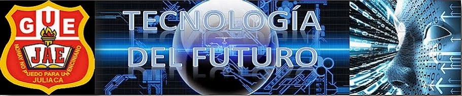 TECNOLOGIA DEL FUTURO
