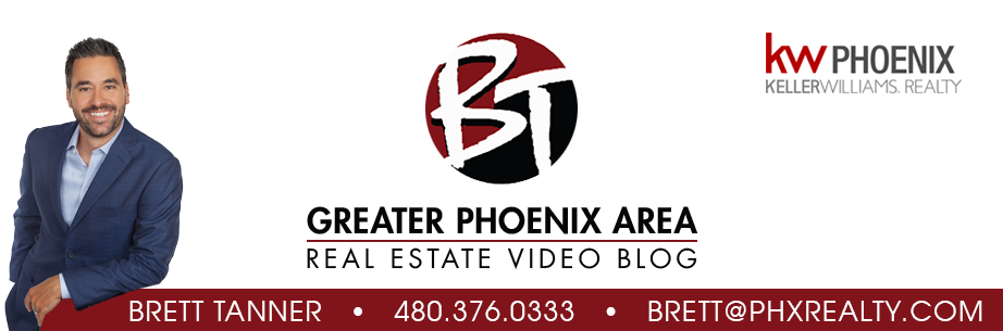 Phoenix Real Estate Video Blog with Brett Tanner