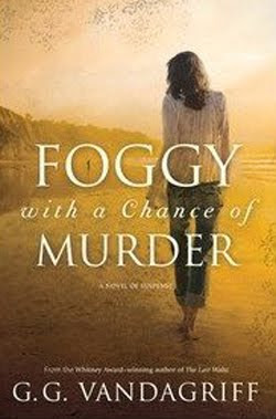 Foggy with a Chance of Murder by G.G. Vandagriff