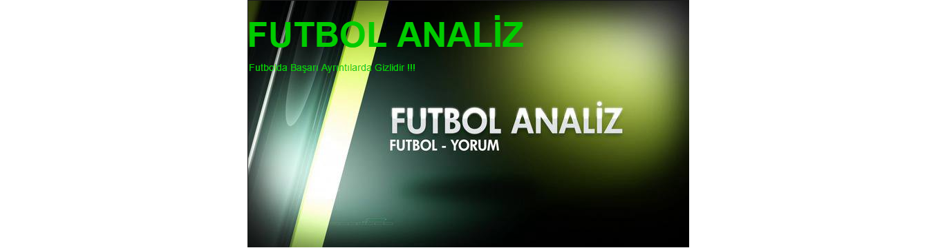 FUTBOL ANALİZ