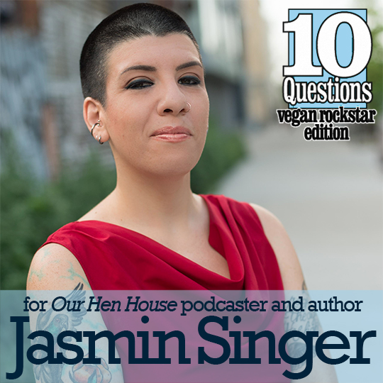 The Vegan Street Blog from the Vegan Feminist Agitator 10 Questions