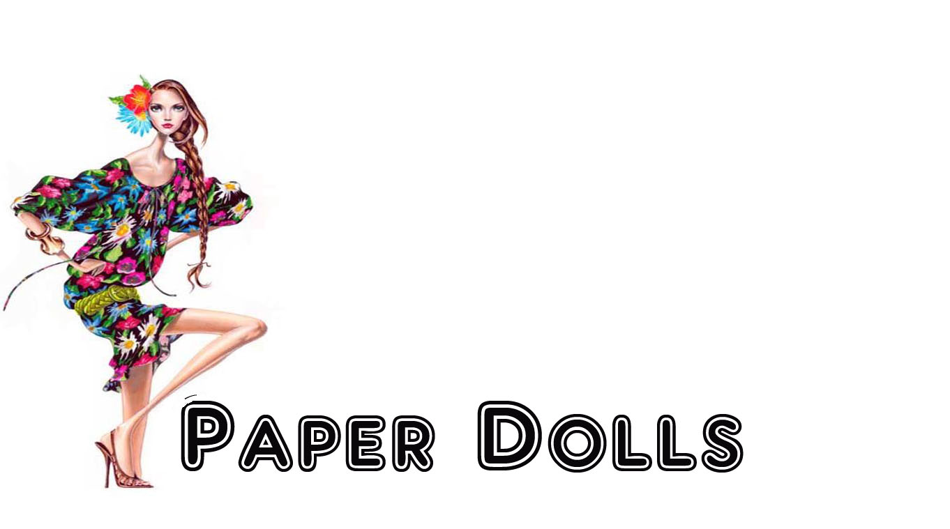 Paper Dolls