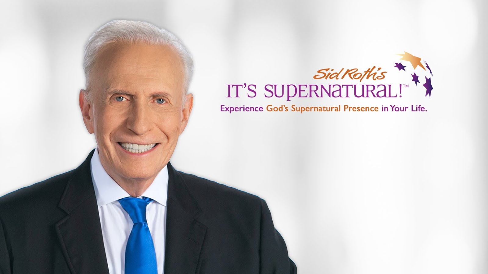 SID ROTH'S - IT'S GOT TO BE SUPERNATURAL