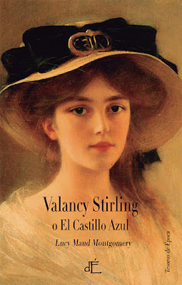 Valancy Stirling o El castilo azul - Lucy Maud Montgomery (1926)