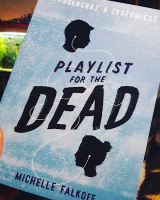 Playlist for the dead - Michelle Falkoff